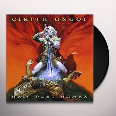 Cirith Ungol Half Past Human Vinyl Record