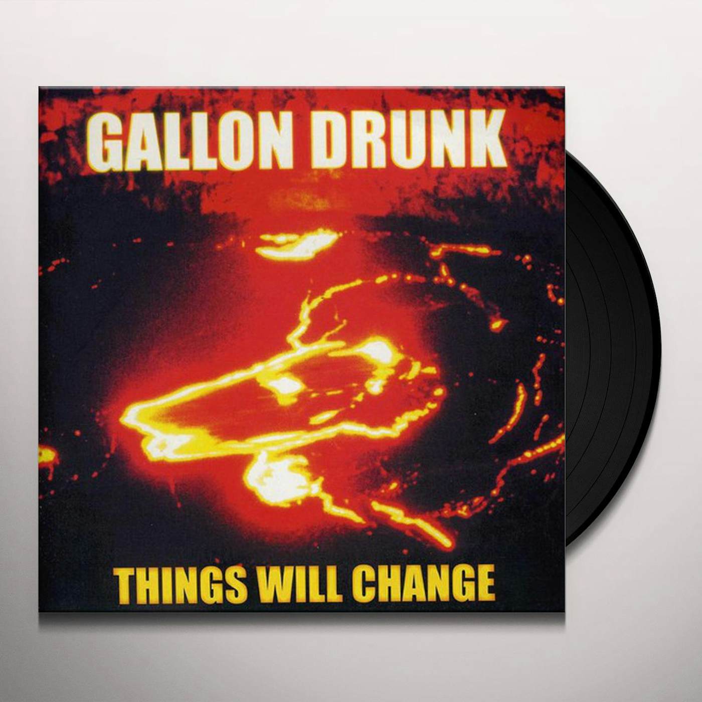 Gallon Drunk THINGS WILL CHANGE Vinyl Record
