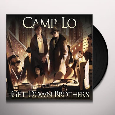 Camp Lo GET DOWN BROTHERS + ON THE WAY UPTOWN Vinyl Record