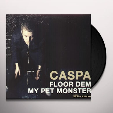 Caspa FLOOR DEM/MY PET MONSTER Vinyl Record - UK Release