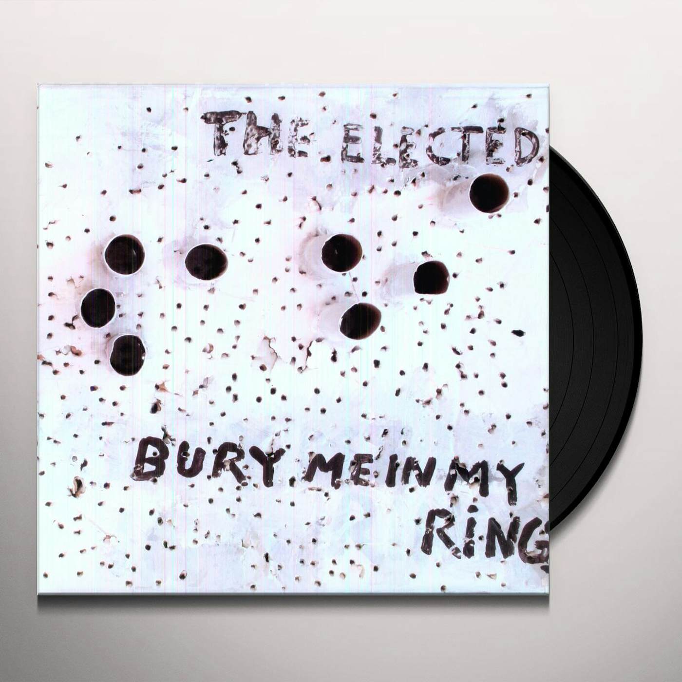 The Elected Bury Me in My Rings Vinyl Record