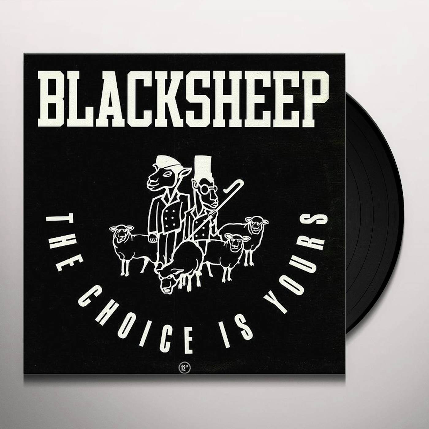 Black Sheep CHOICE IS YOURS Vinyl Record