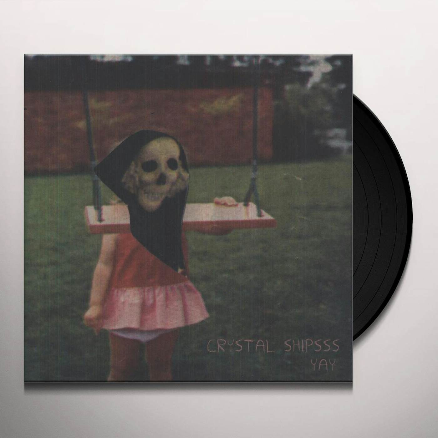 Crystal Shipsss YAY Vinyl Record