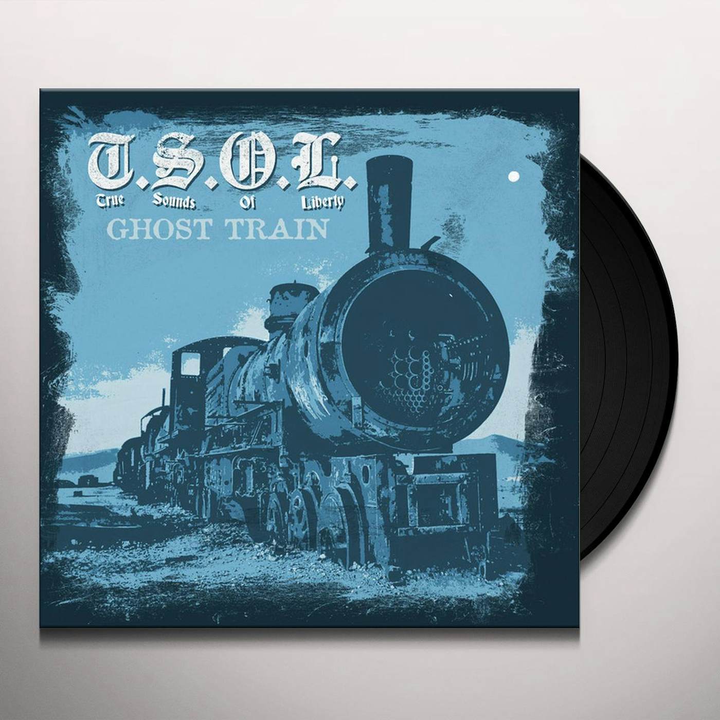 T.S.O.L. Ghost Train Vinyl Record