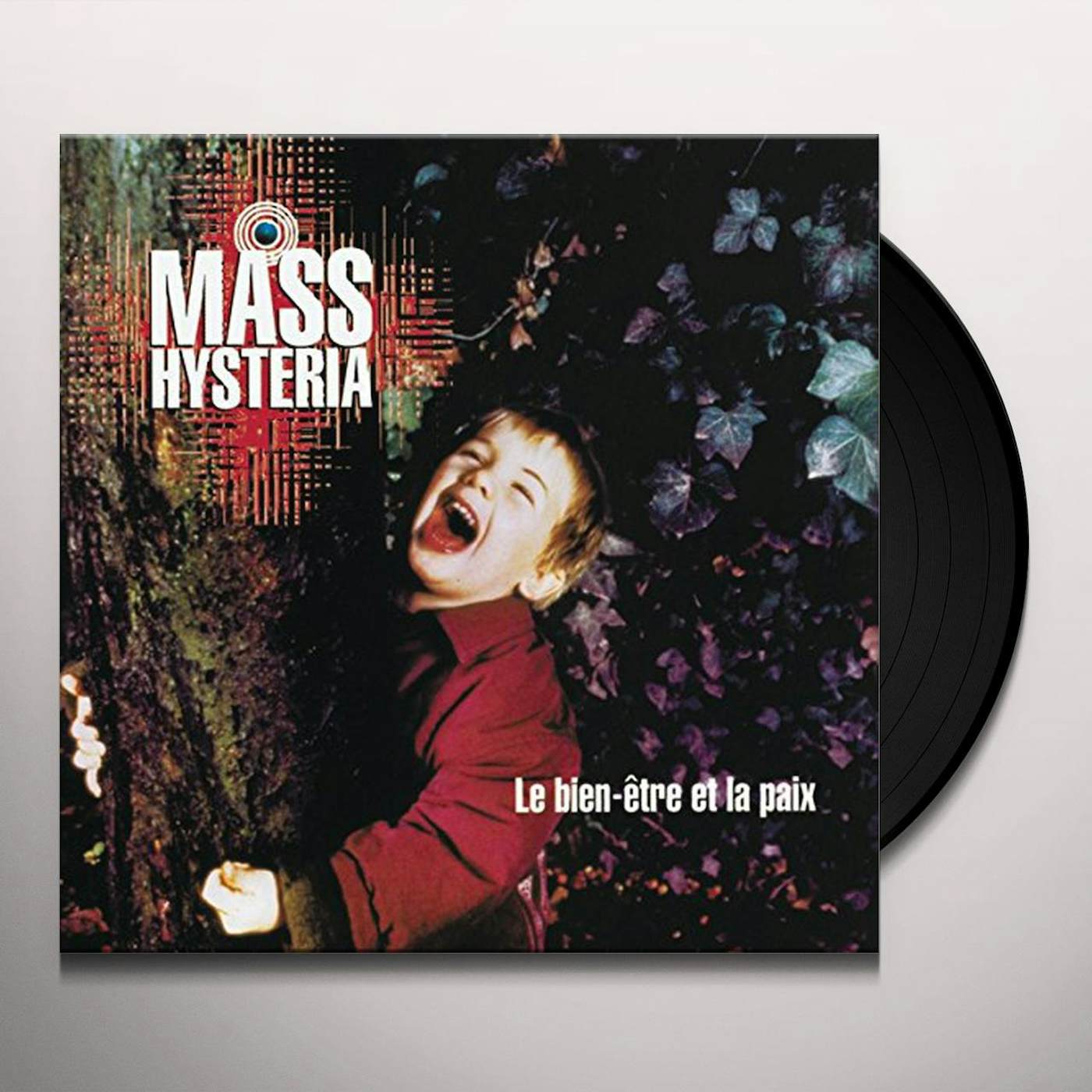 Mass Hysteria LE BIEN-ETRE ET LA PAIX Vinyl Record