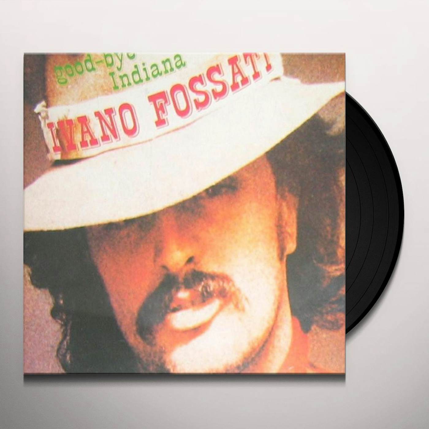 Ivano Fossati Good-Bye Indiana Vinyl Record