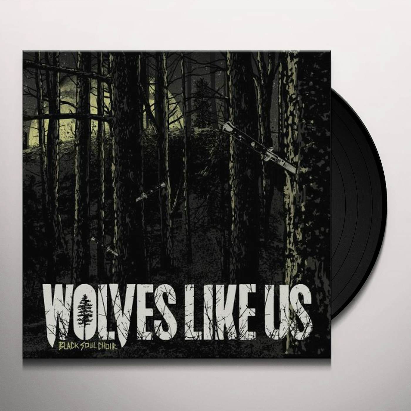 Wolves Like Us Black Soul Choir Vinyl Record