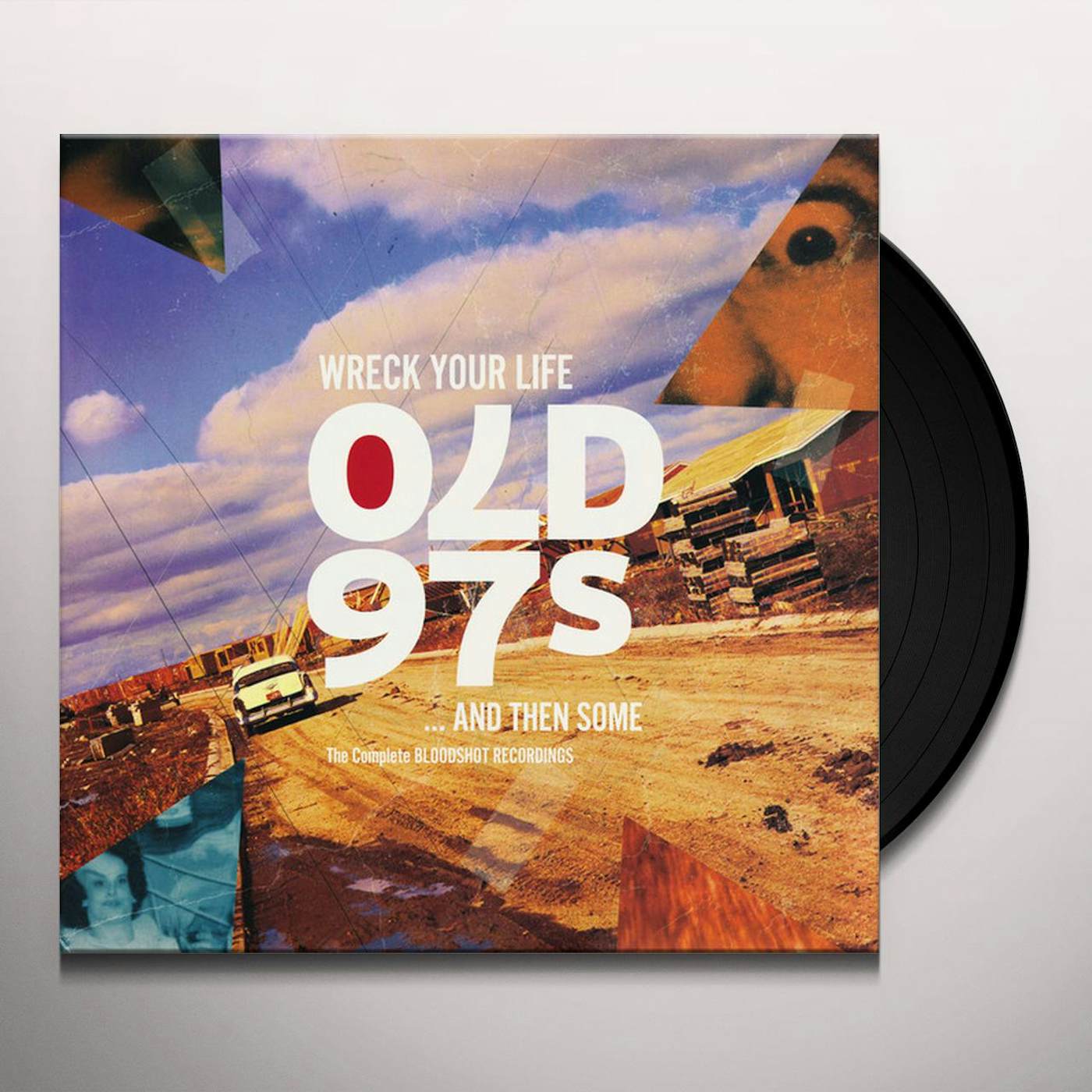 WRECK YOUR LIFE & THEN SOME: THE OMPLETE BLOODSHOT Vinyl Record