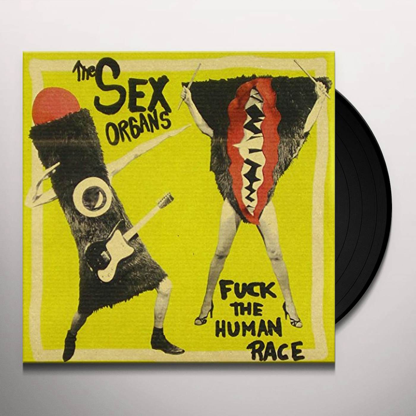 The Sex Organs F*CK THE HUMAN RACE Vinyl Record