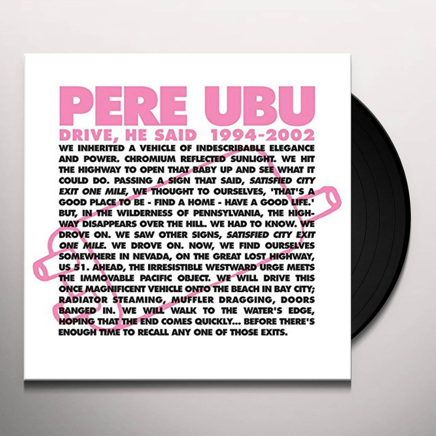 Pere Ubu DRIVE HE SAID 1994-2002 Vinyl Record