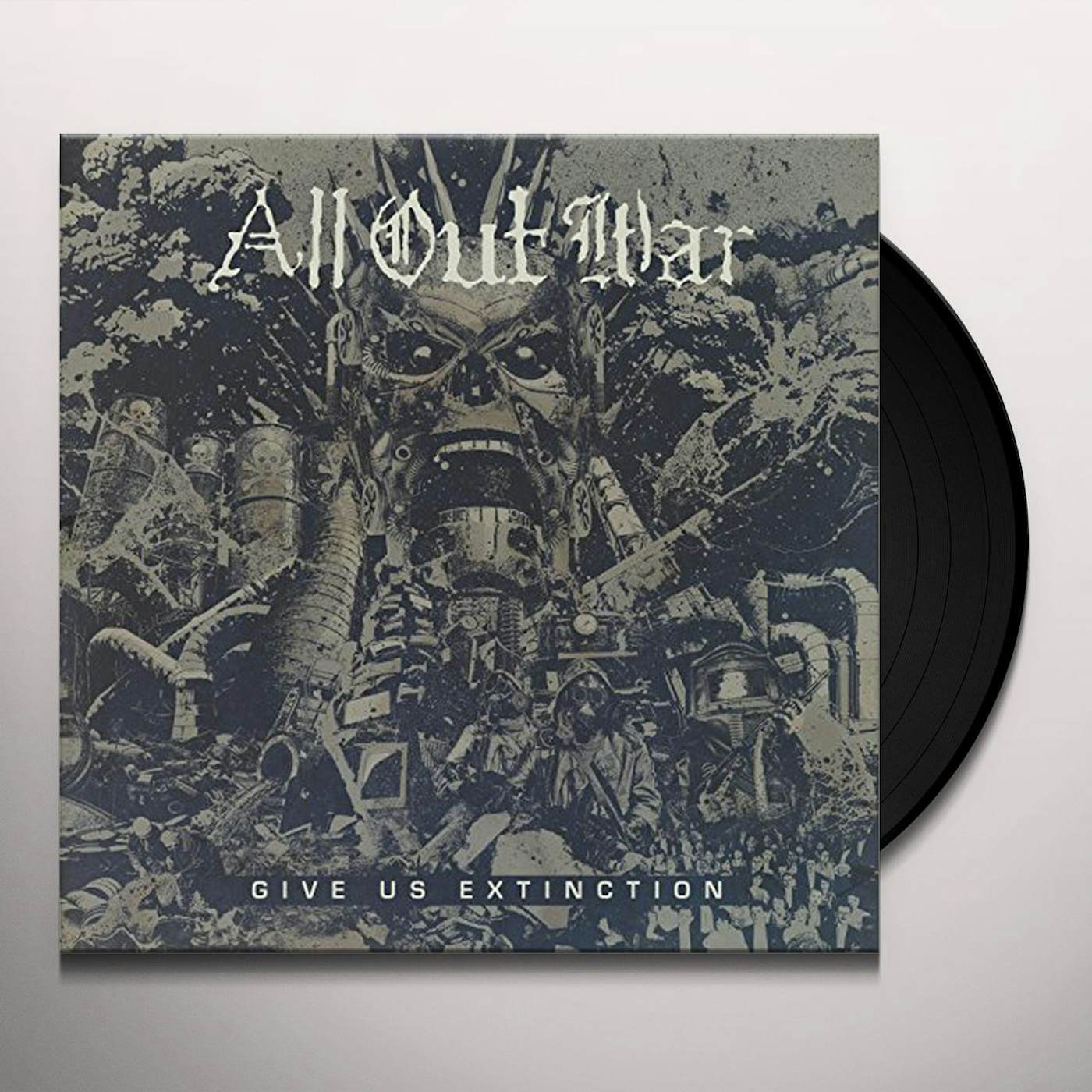 All Out War Give Us Extinction Vinyl Record