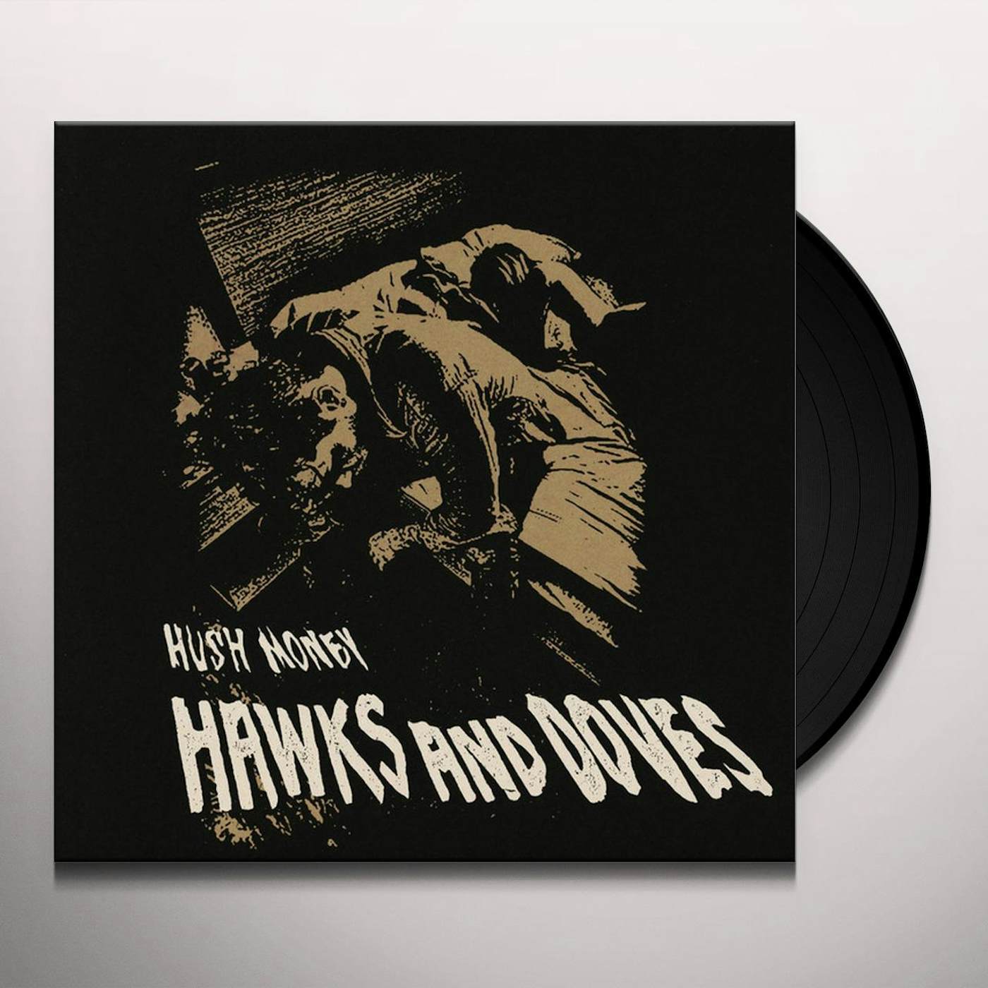 Hawks and Doves Hush Money Vinyl Record