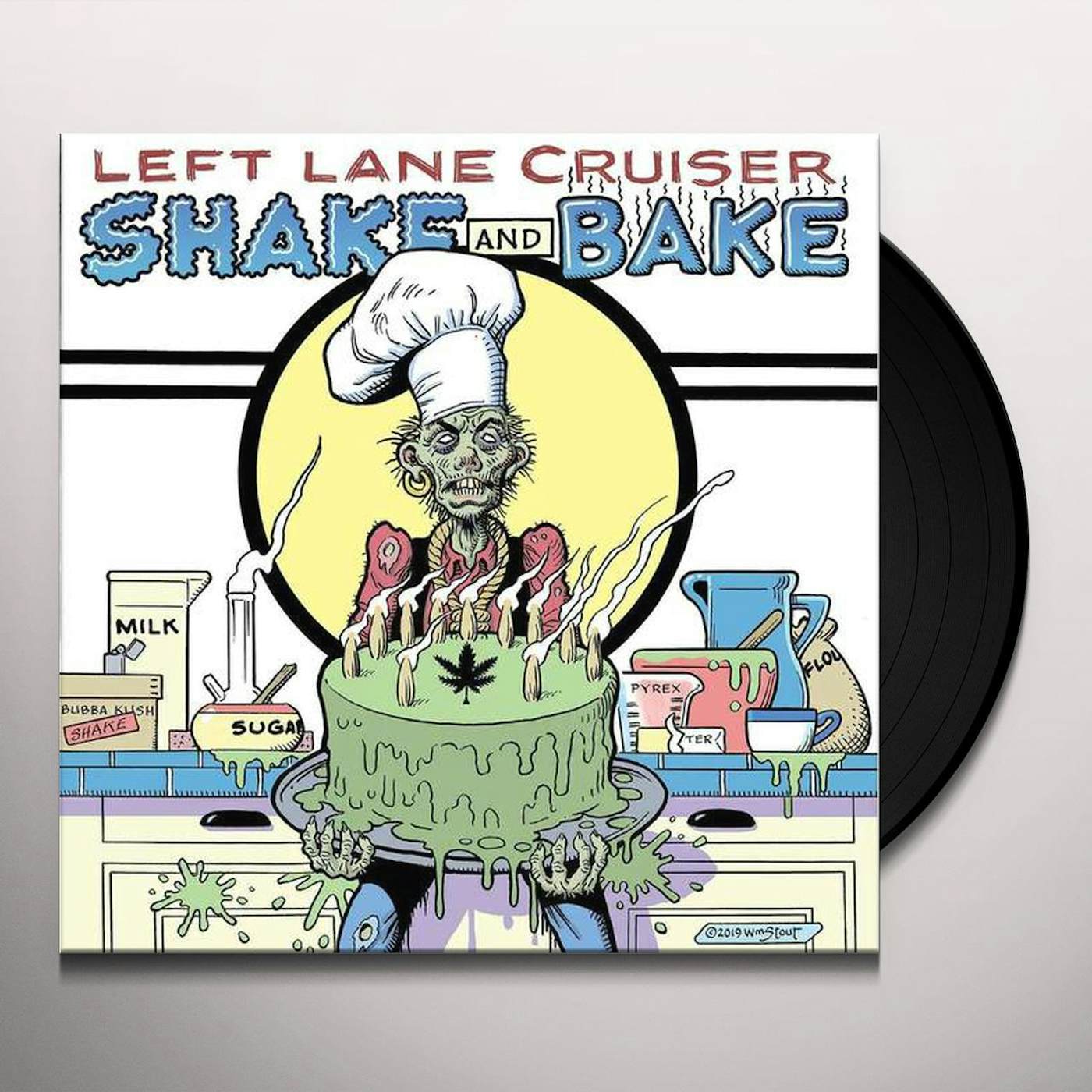 Left Lane Cruiser Shake and Bake Vinyl Record