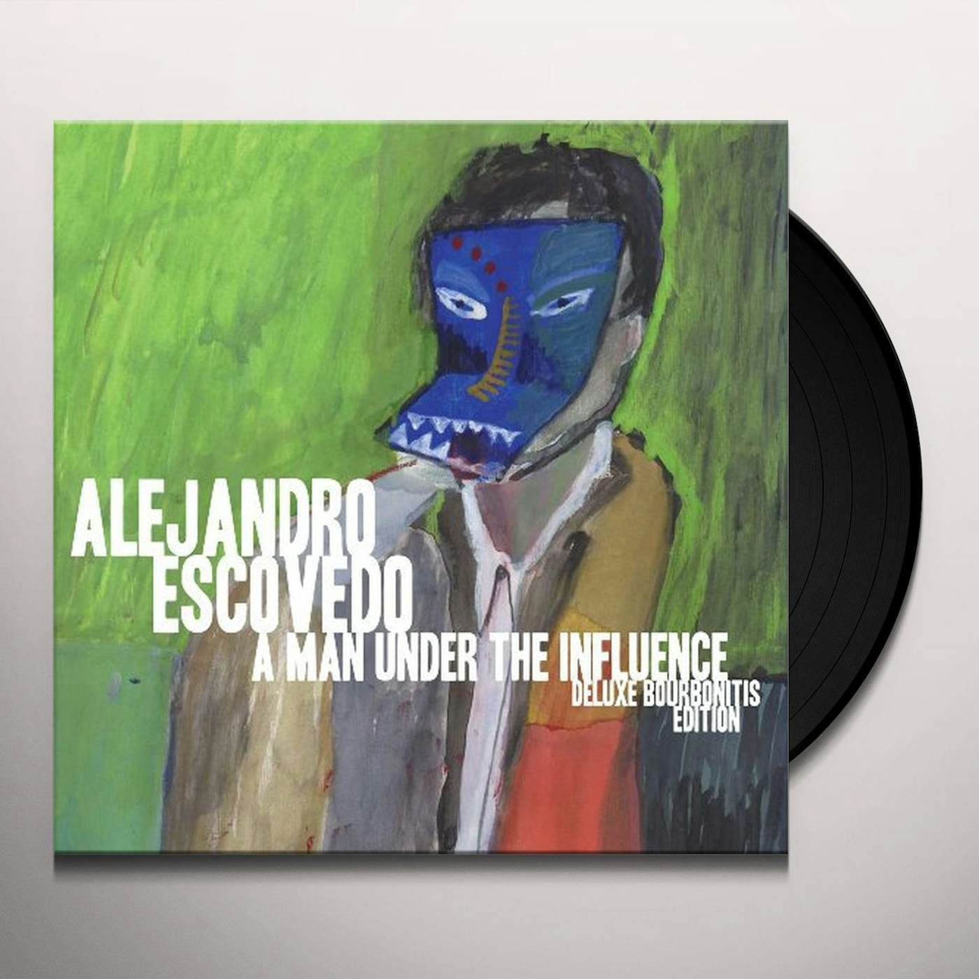 Alejandro Escovedo A Man Under the Influence Vinyl Record