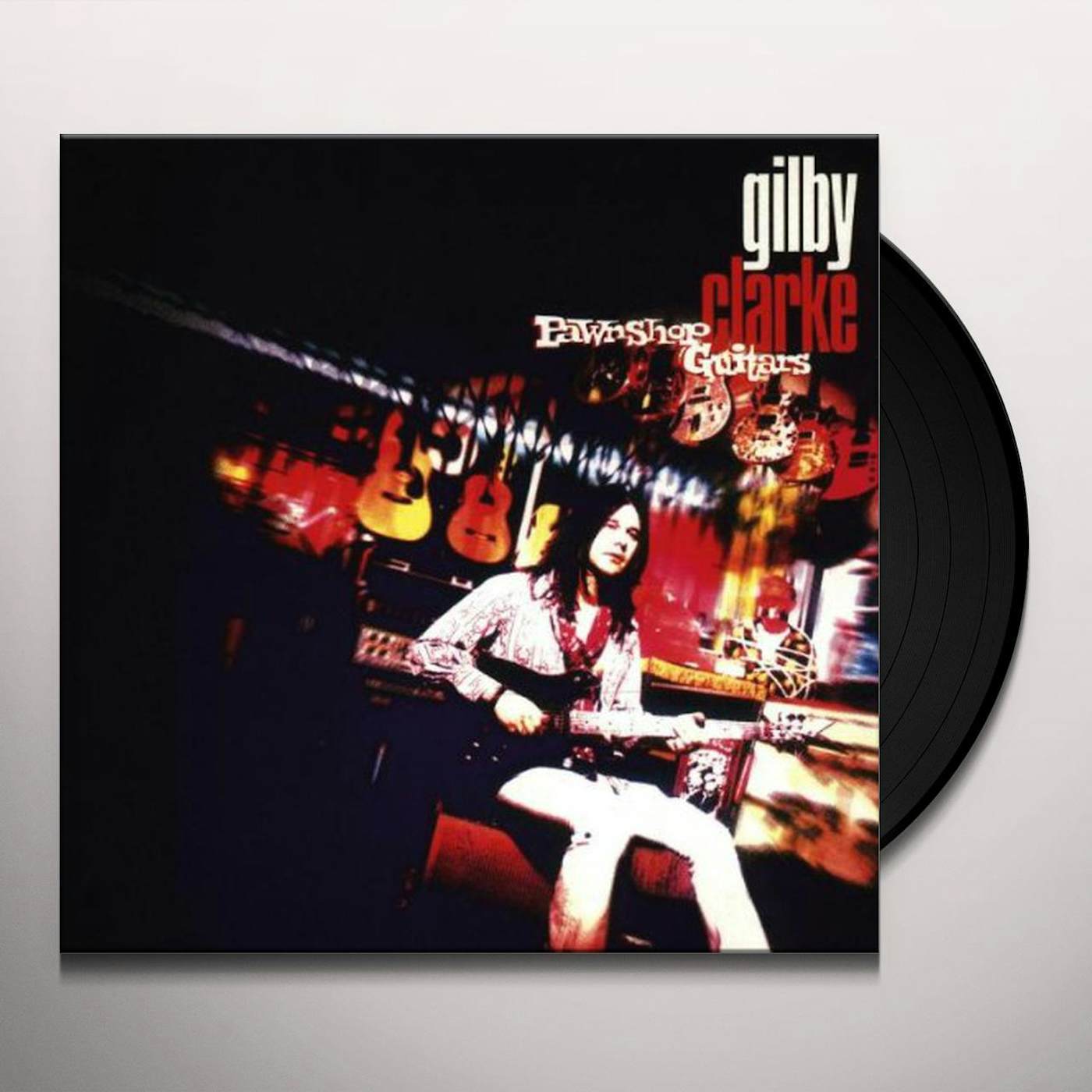 Gilby Clarke Pawnshop Guitars Vinyl Record