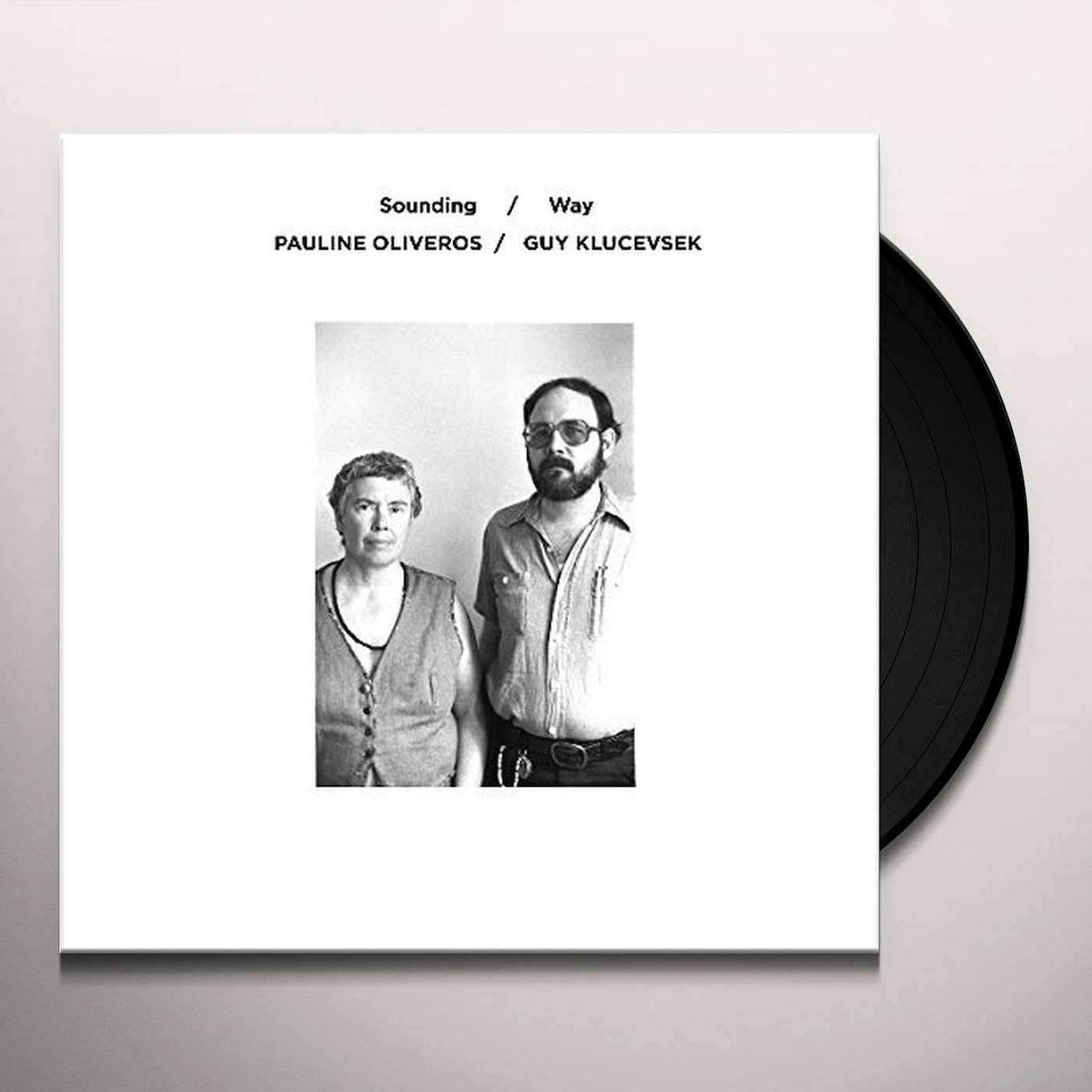 Pauline Oliveros Sounding/Way Vinyl Record