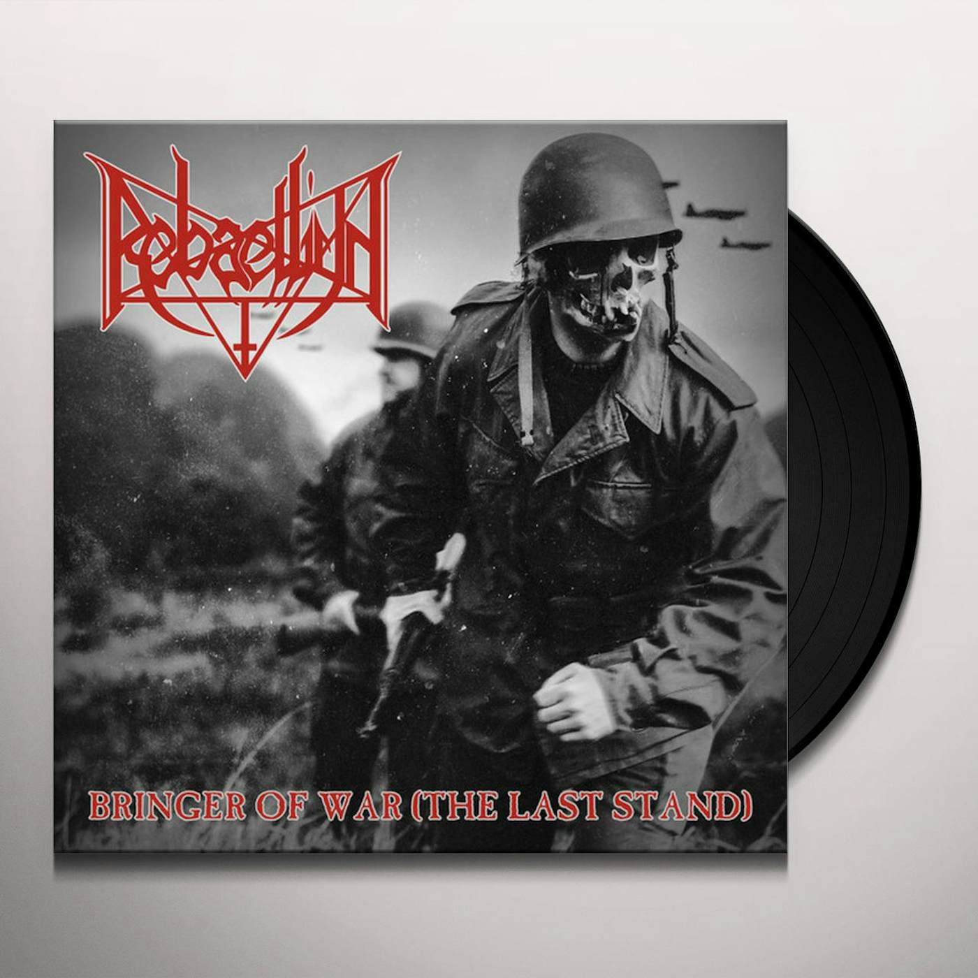 Rebaelliun BRINGER OF WAR (THE LAST STAND) Vinyl Record