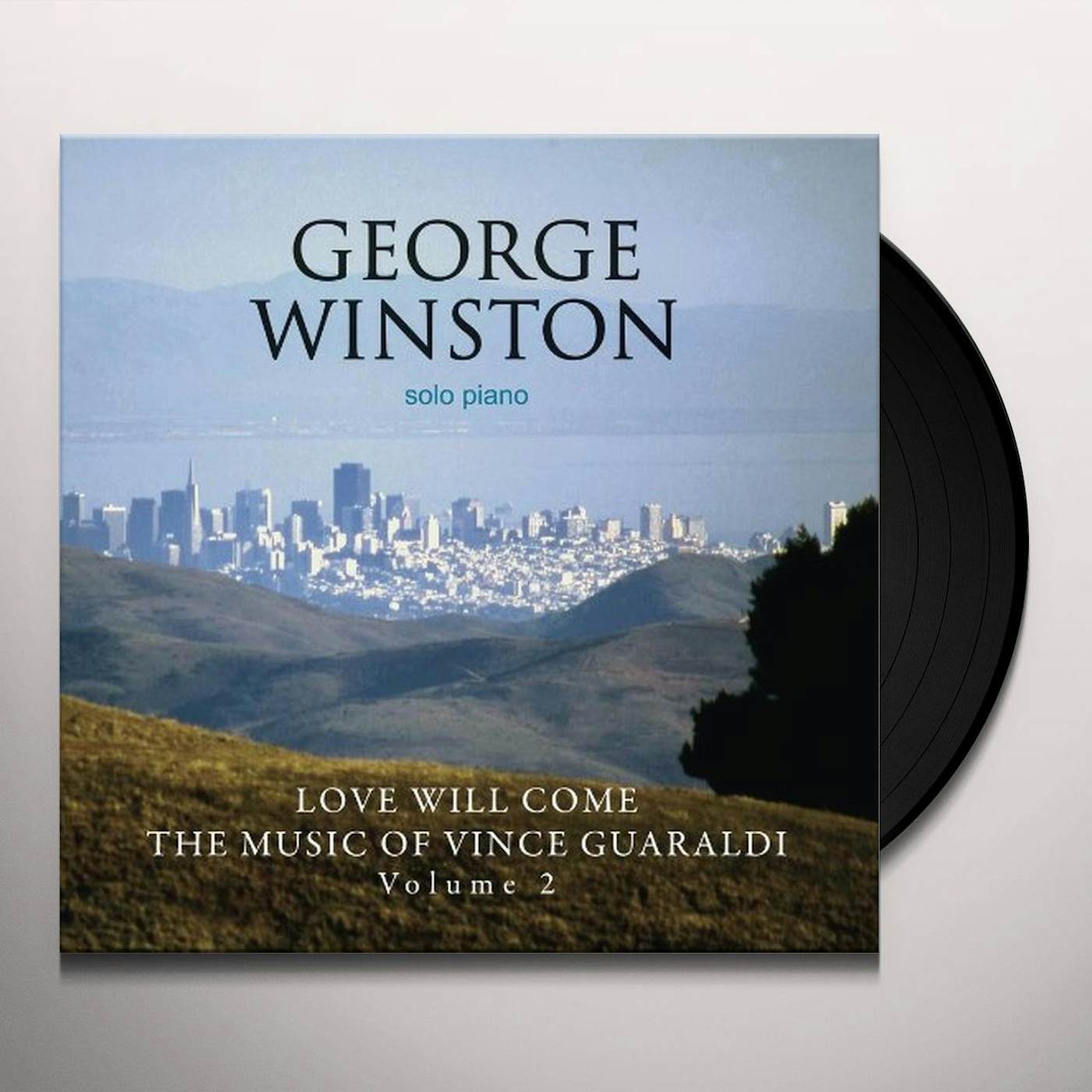 George Winston LOVE WILL COME: THE MUSIC OF VINCE GUARALDI 2 Vinyl Record