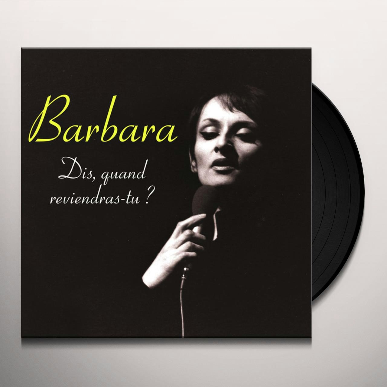 Barbara Dis Quand Reviendras Tu Vinyl Record