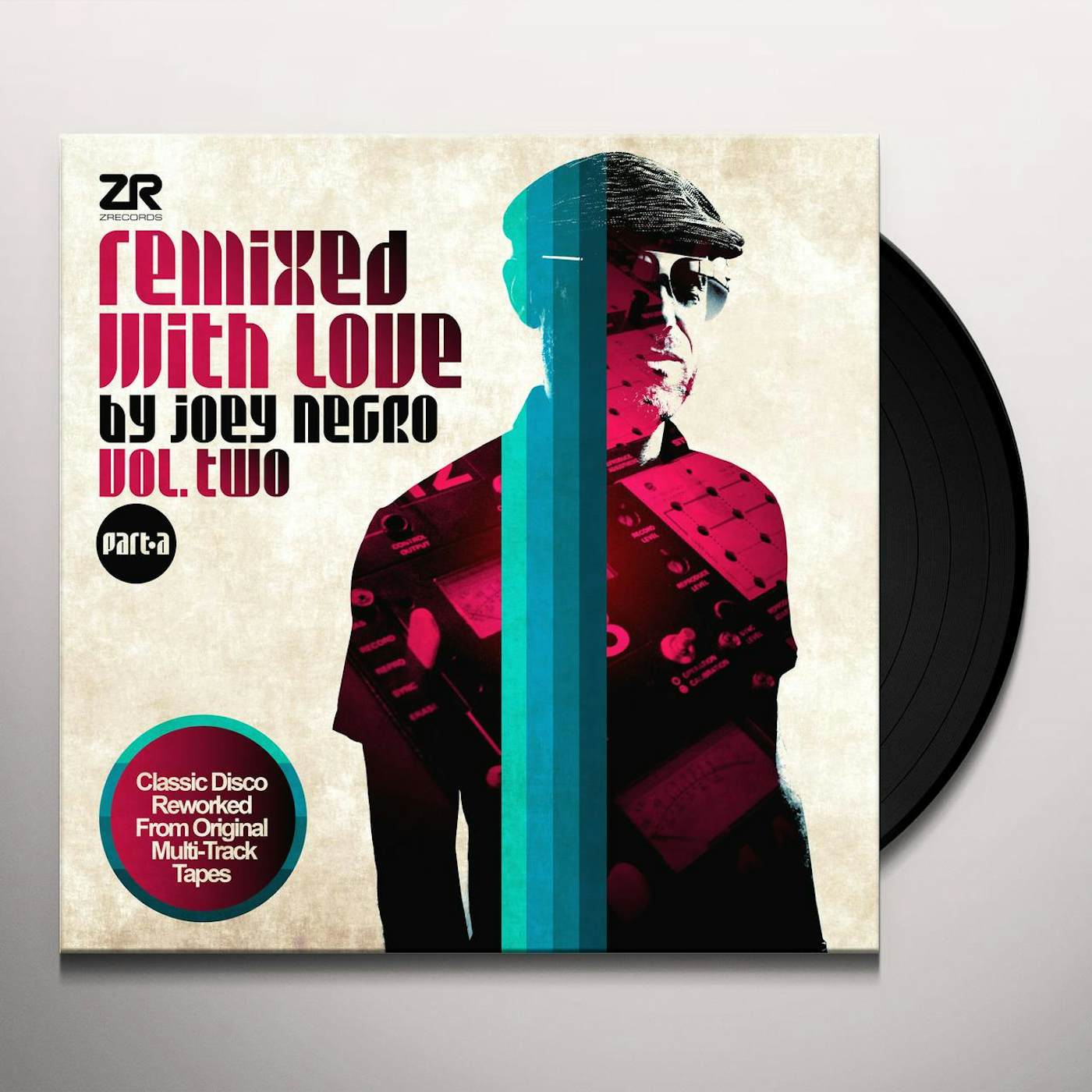 REMIXED WITH LOVE BY JOEY NEGRO VOL. TWO PART A Vinyl Record