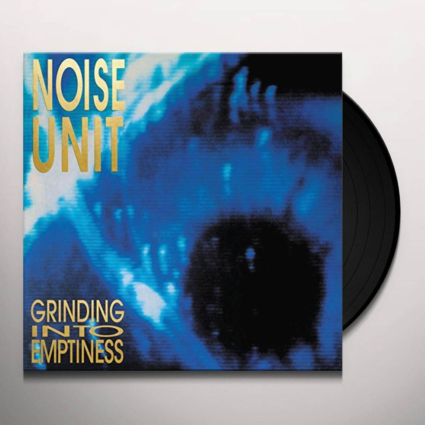 Noise Unit Grinding into Emptiness Vinyl Record