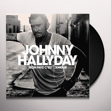 Johnny Hallyday Mon Pays C Est L Amour Vinyl Record
