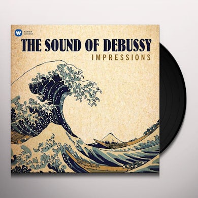 Claude Debussy IMPRESSIONS - THE SOUND OF DEBUSSY Vinyl Record