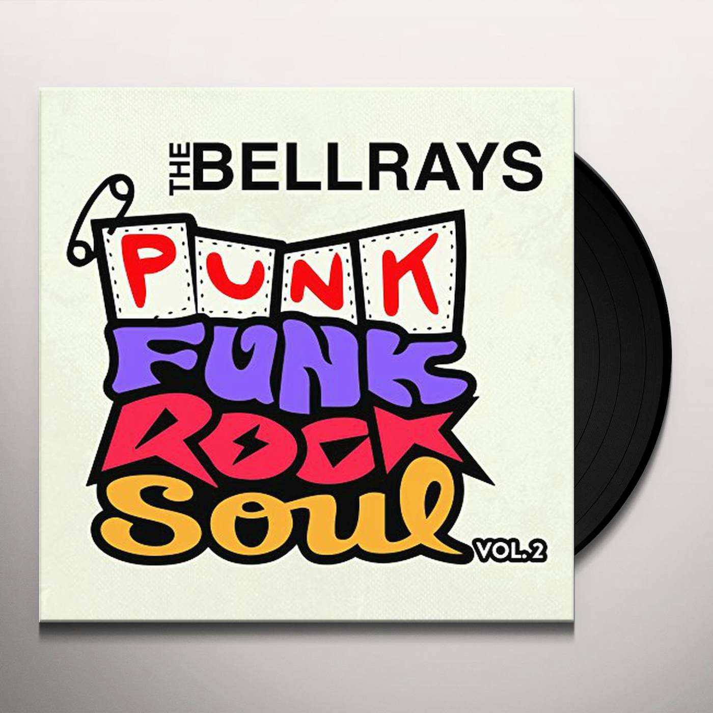 The BellRays PUNK FUNK ROCK SOUL 2 Vinyl Record
