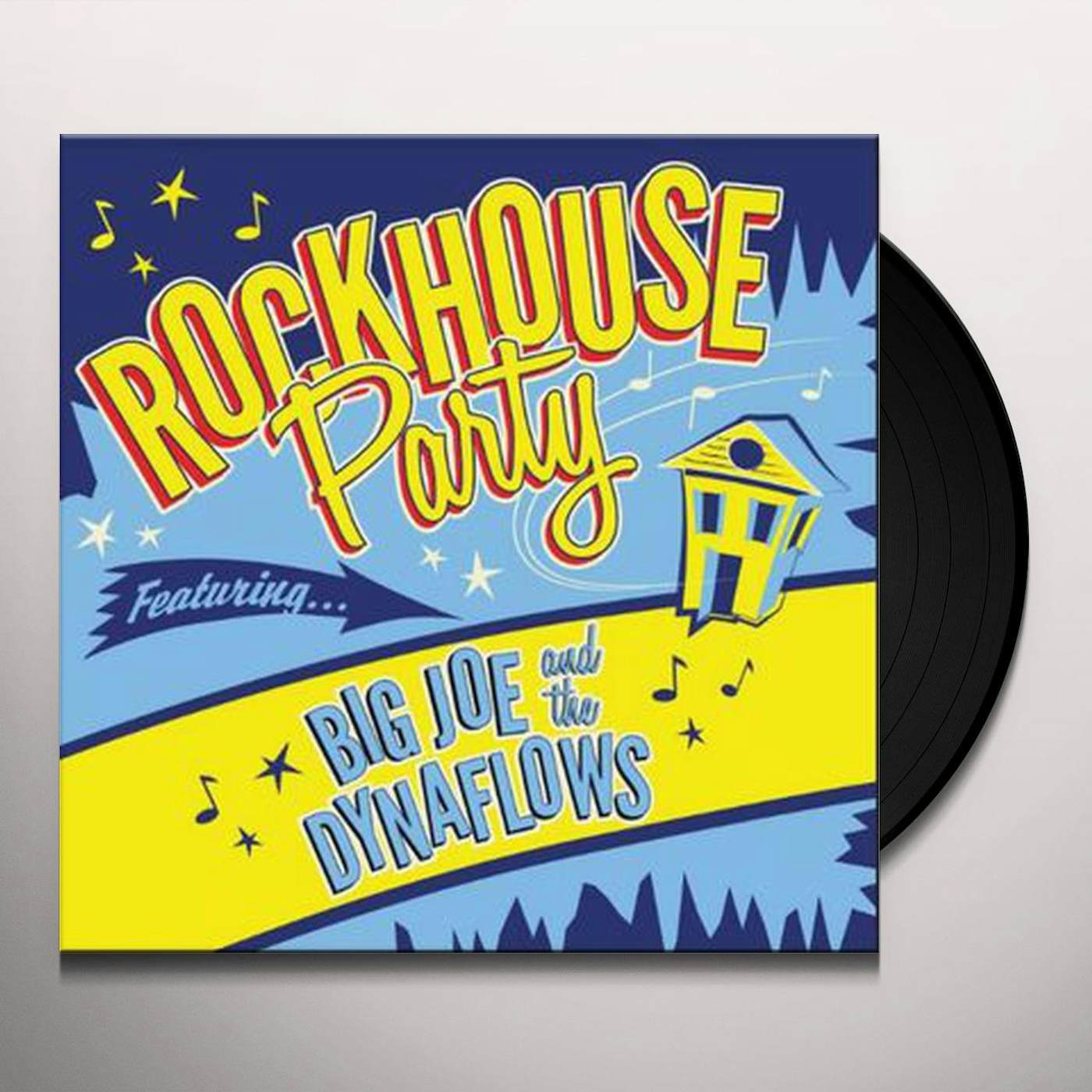 Big Joe & The Dynaflows Rockhouse Party Vinyl Record