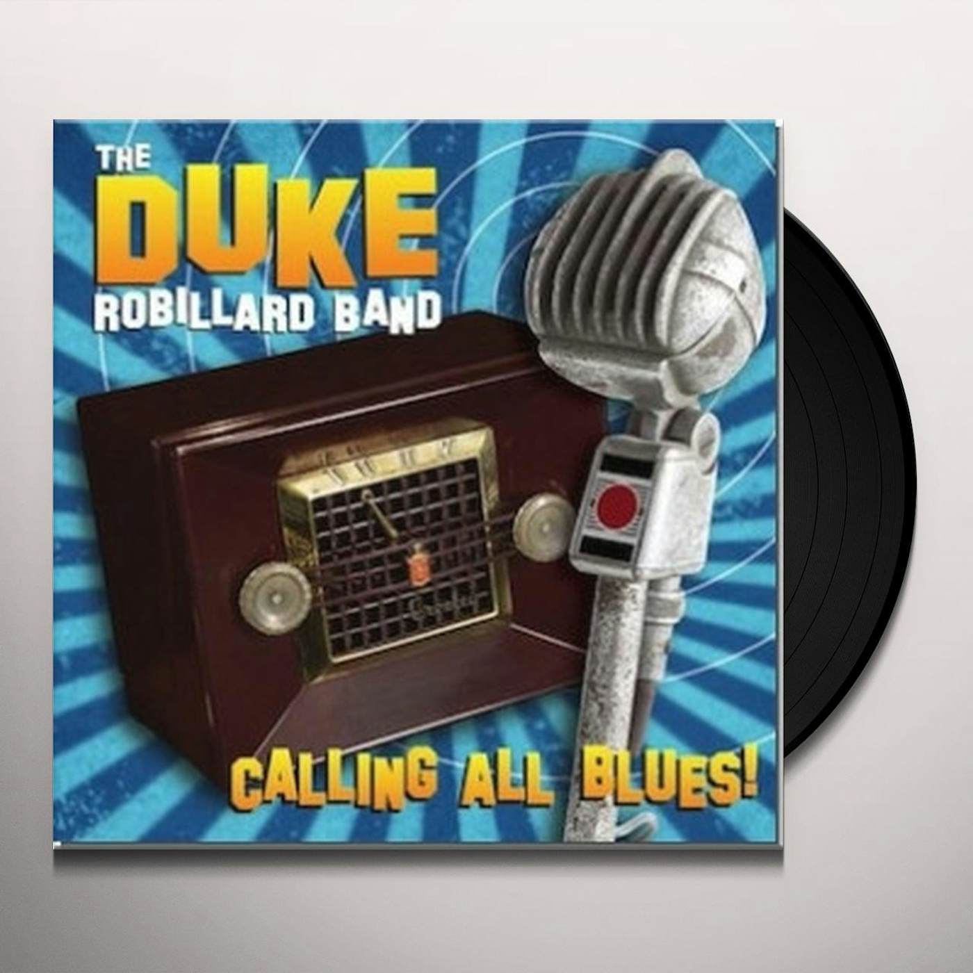 Duke Robillard Calling All Blues Vinyl Record