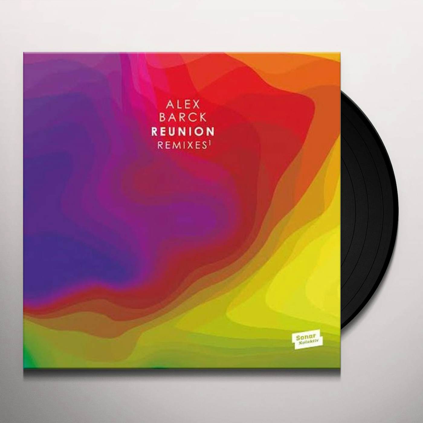 Alex Barck Reunion Remixes Vinyl Record