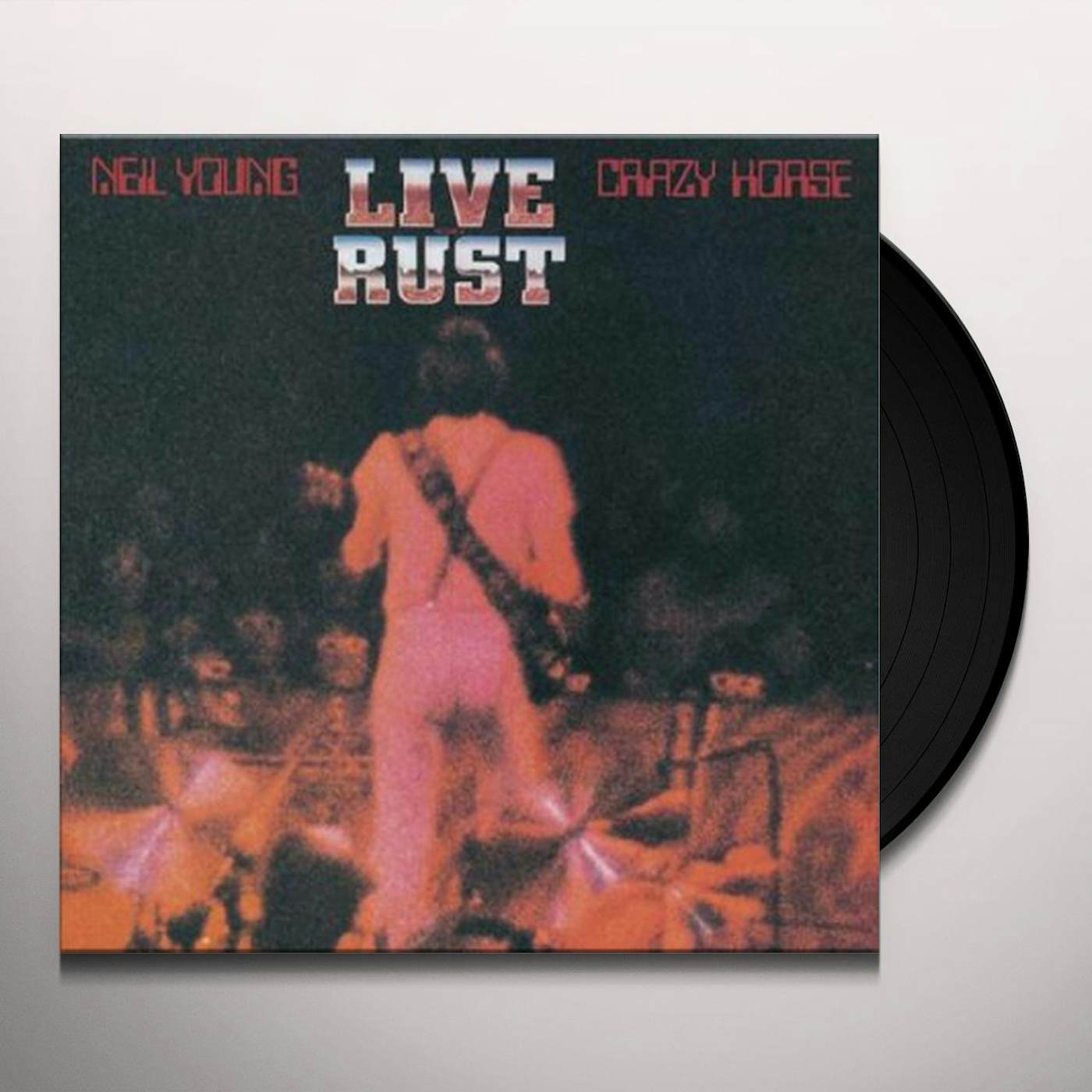Neil Young & Crazy Horse Live Rust Vinyl Record
