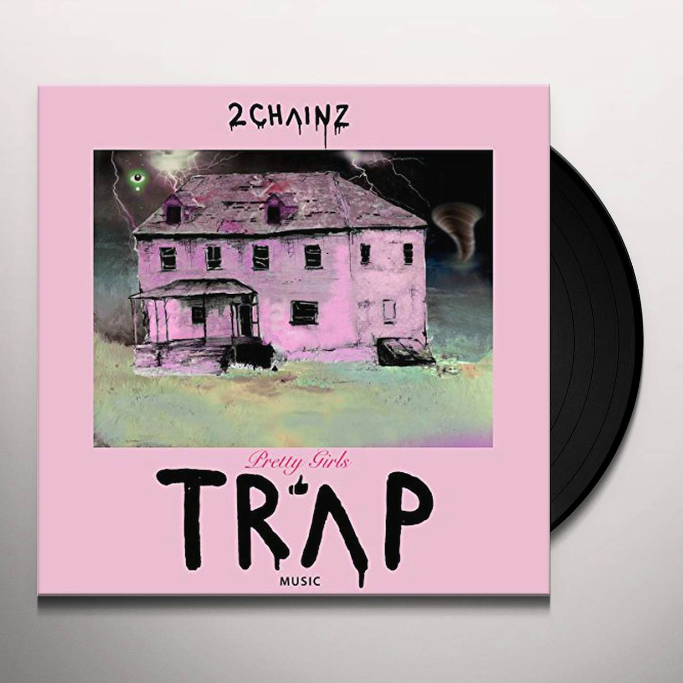 2 Chainz PRETTY GIRLS LIKE TRAP MUSIC Vinyl Record - Holland Release