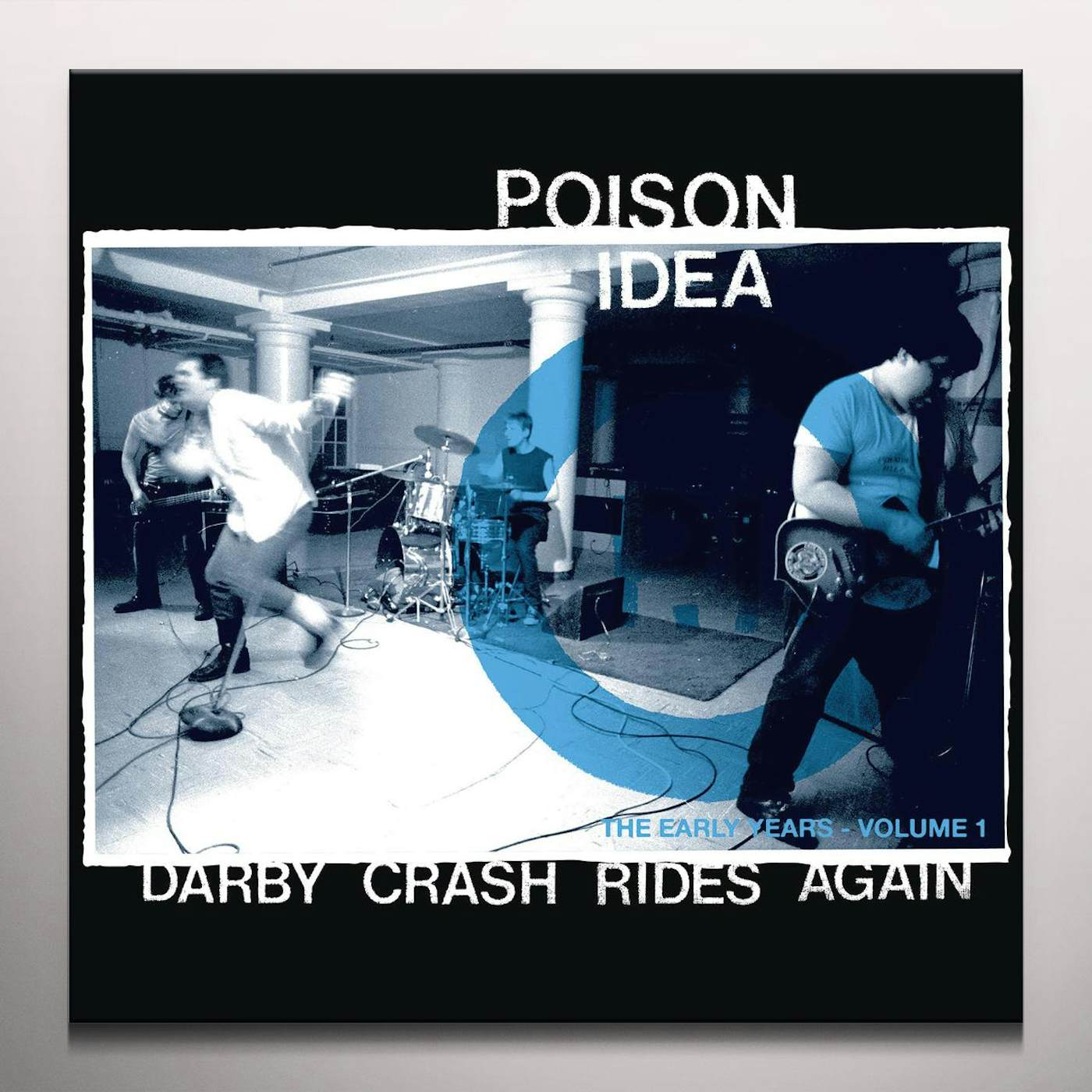 Poison Idea Darby Crash Rides Again Vinyl Record