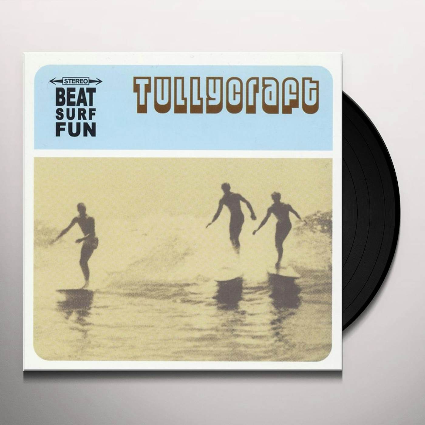 Tullycraft BEAT SURF FUN (Vinyl)