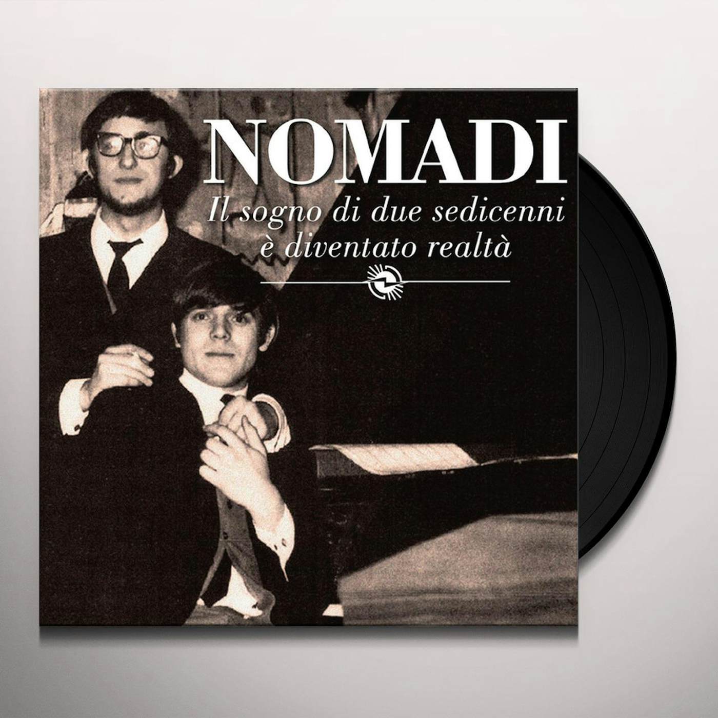 Nomadi IL SOGNO DI DUE SEDICENNI E DIVENTATO REALTA Vinyl Record