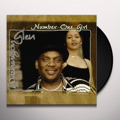 Glen Washington MY NUMBER 1 GIRL Vinyl Record