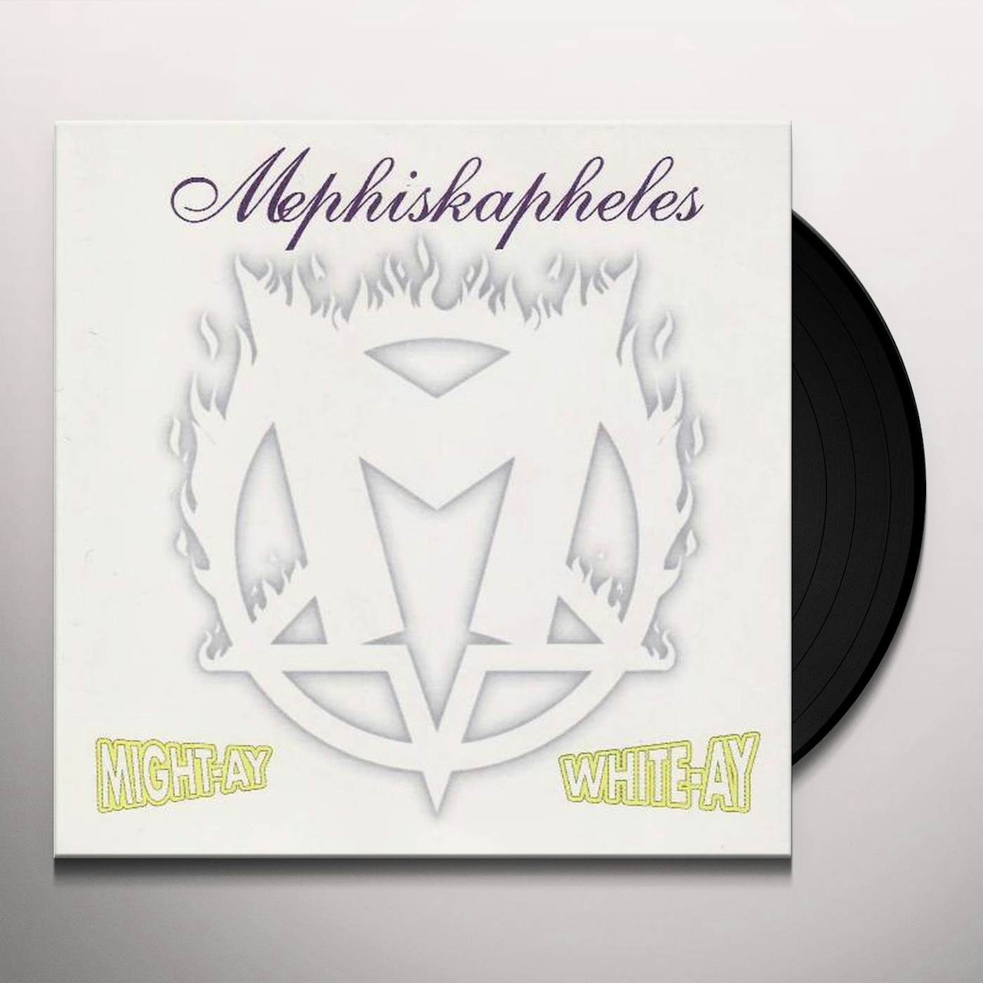 Mephiskapheles MIGHT-AY WHITE-AY (WHITE/CLEAR VINYL/160G) Vinyl Record