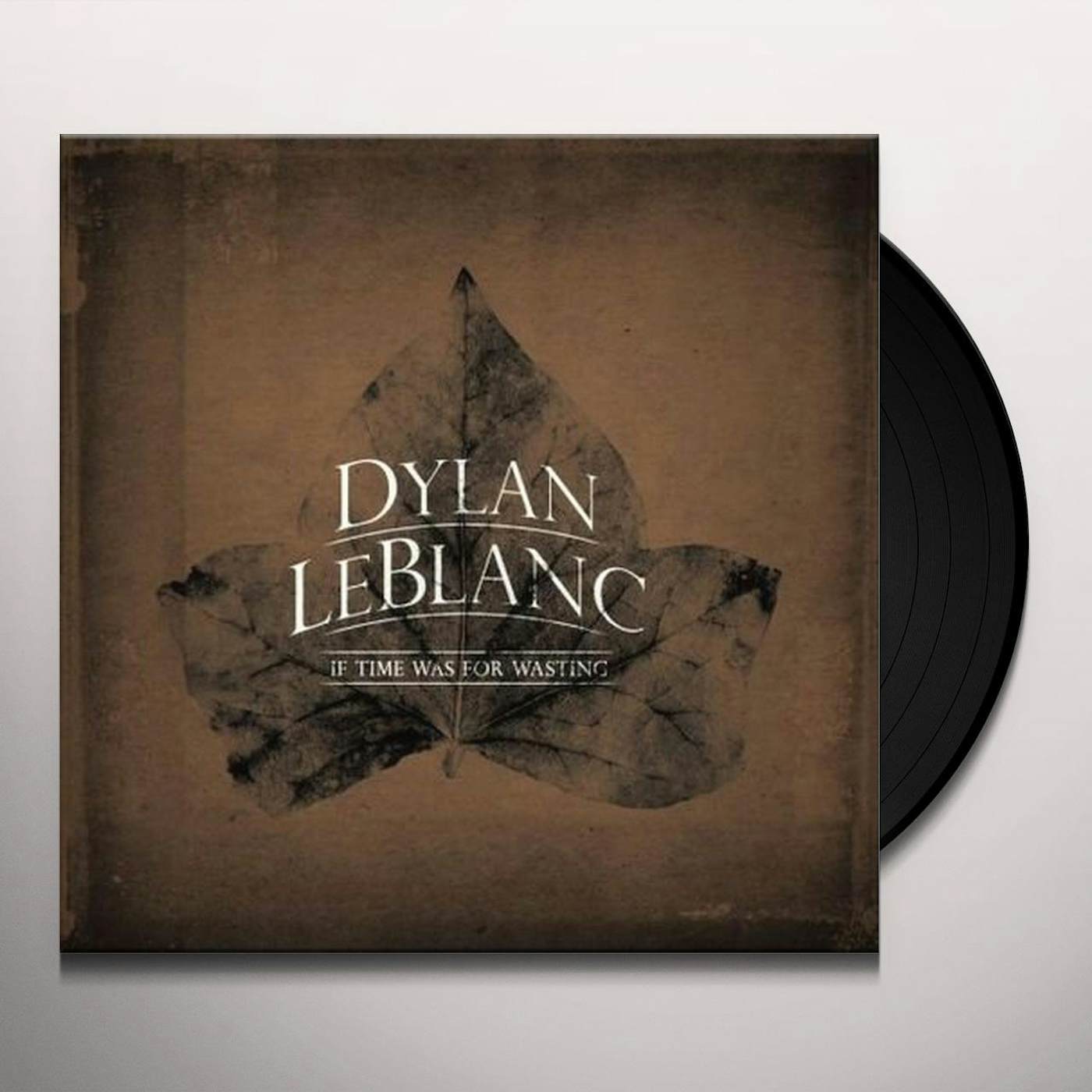 Dylan LeBlanc IF TIME WAS FOR WASTING Vinyl Record - UK Release