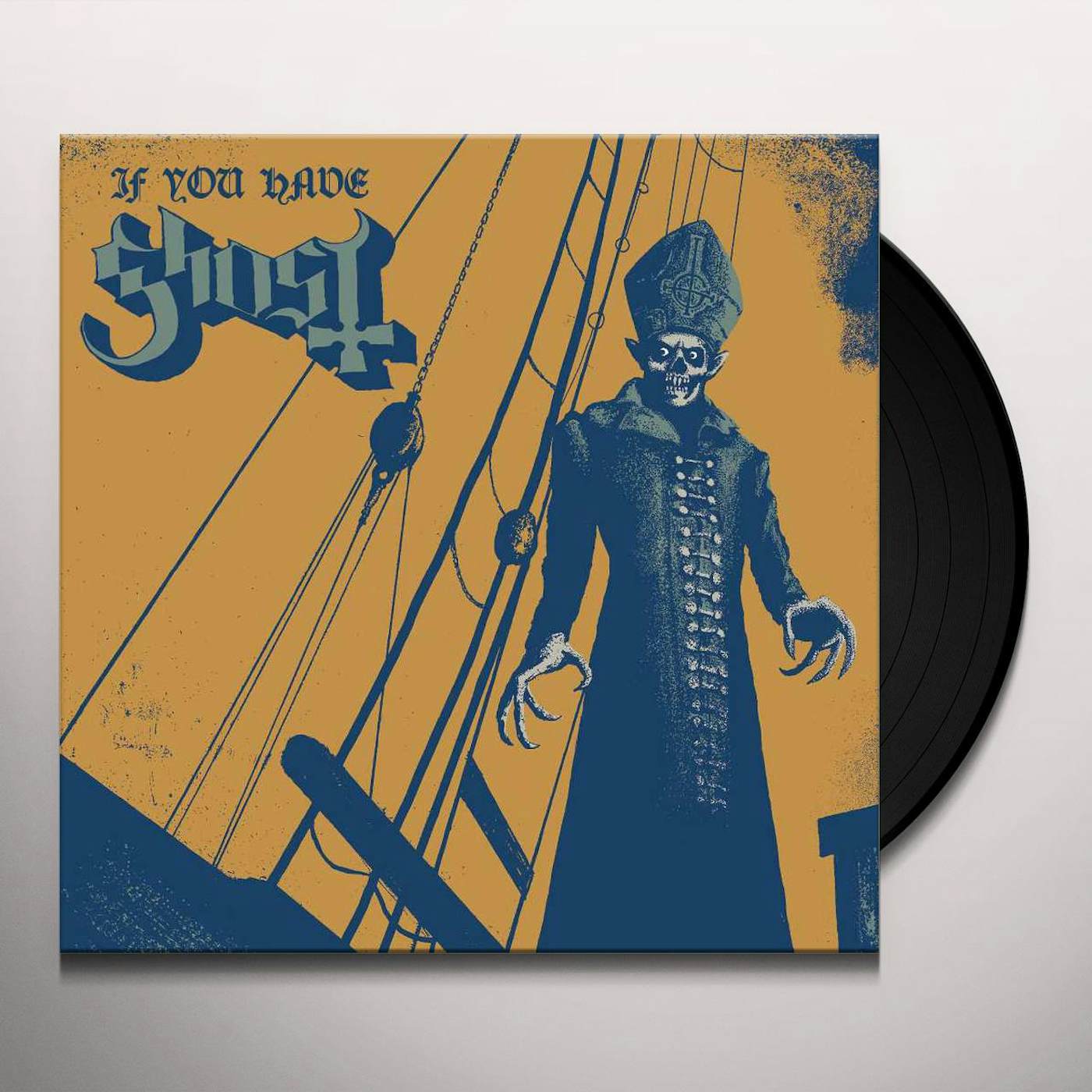 If You Have Ghost Vinyl Record