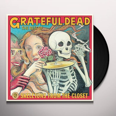 SKELETONS FROM THE CLOSET: BEST OF GRATEFUL DEAD Vinyl Record