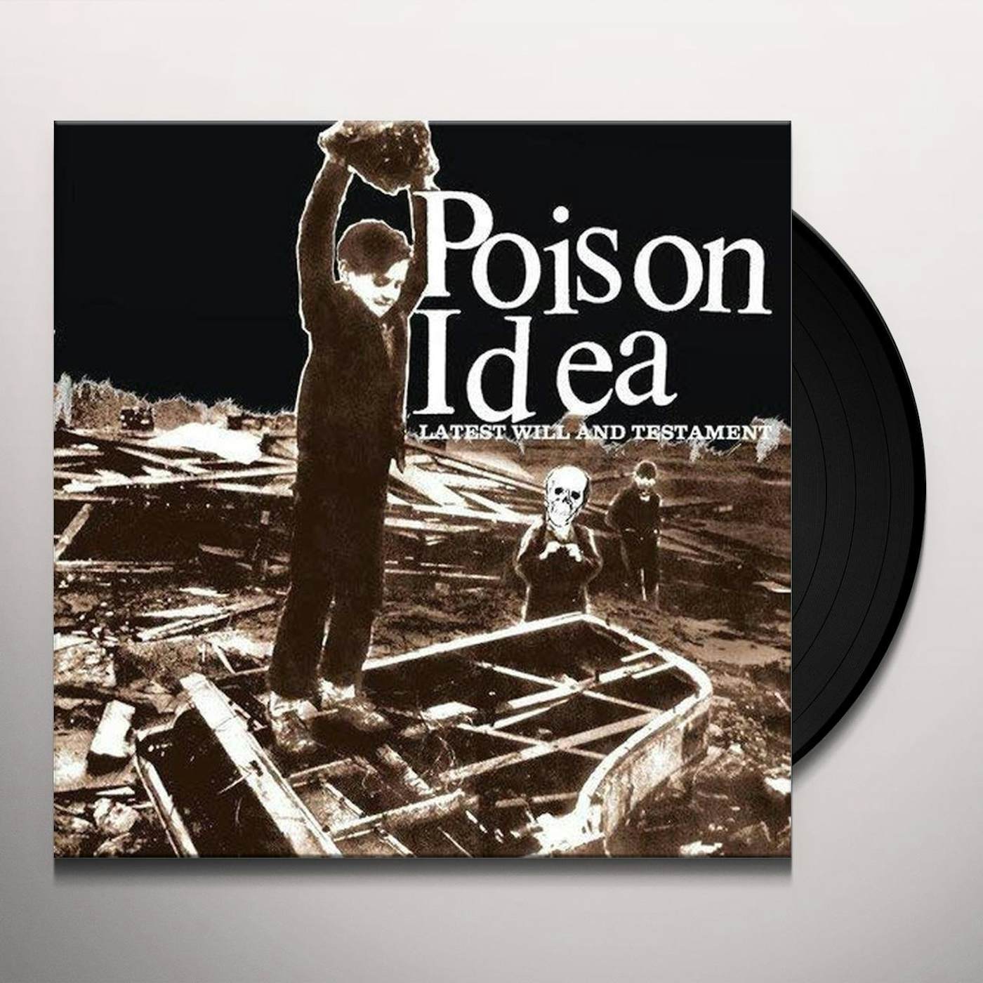 Poison Idea Latest Will & Testament Vinyl Record