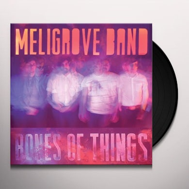 Meligrove Band Bones Of Things Vinyl Record