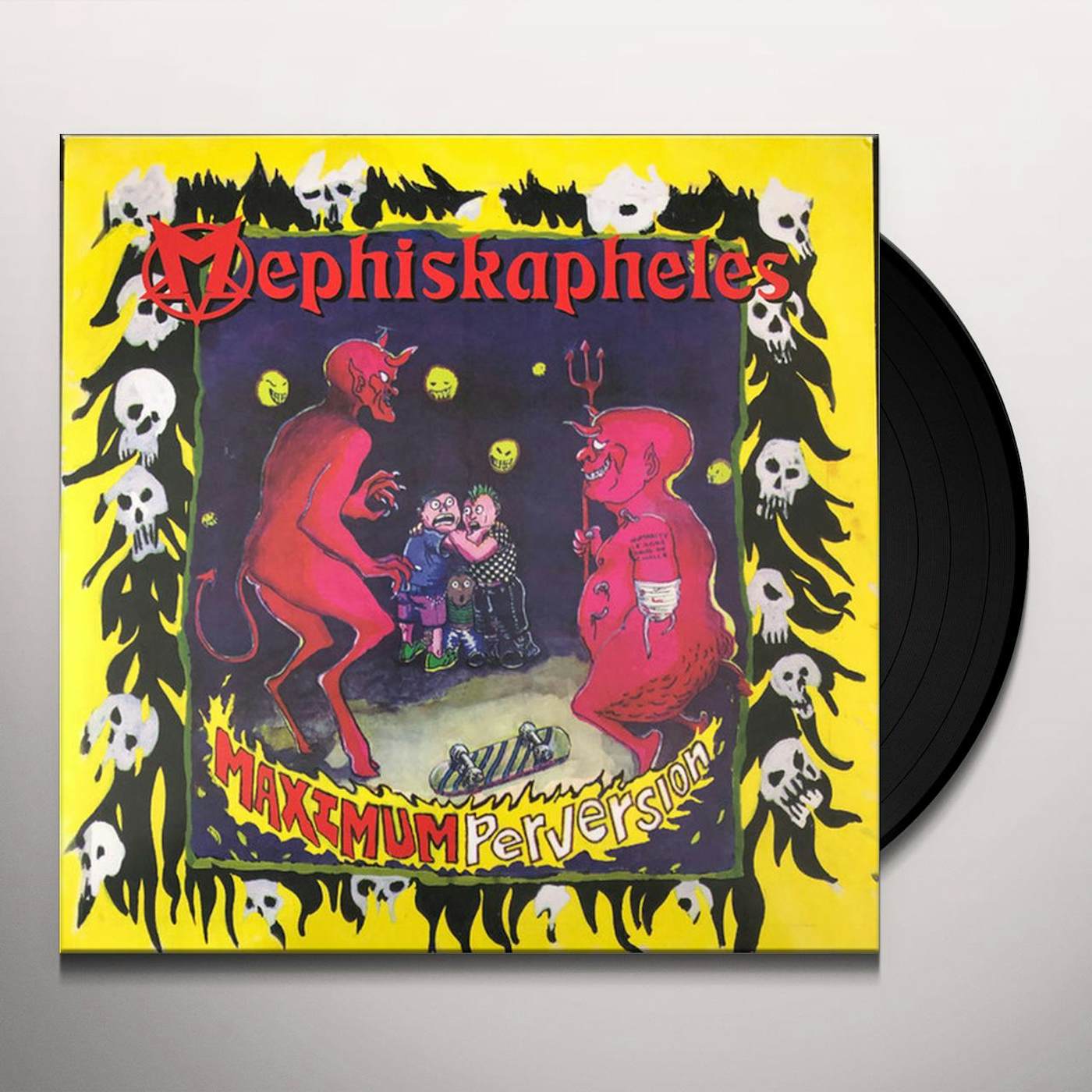Mephiskapheles Maximum Perversion Vinyl Record