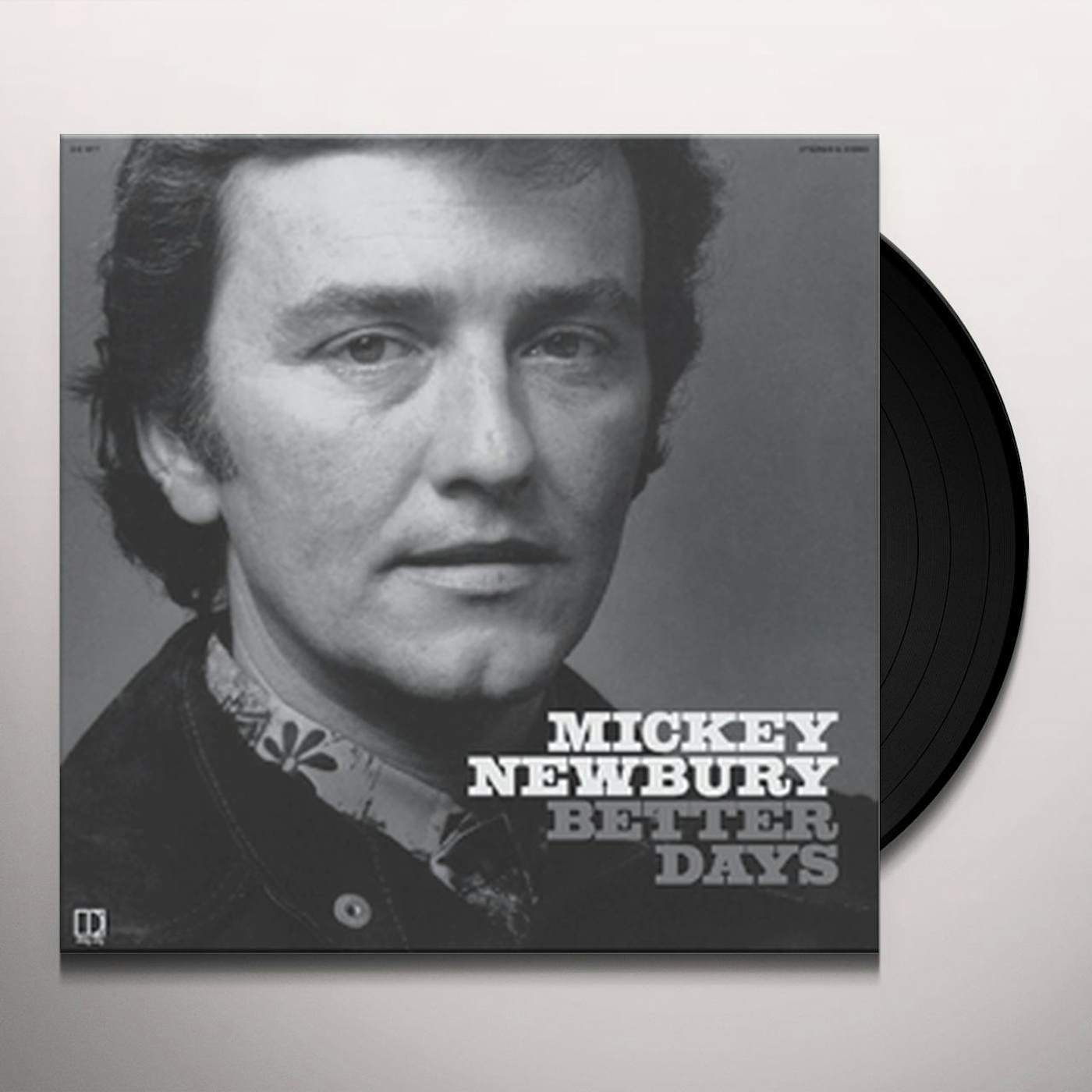 Mickey Newbury BETTER DAYS Vinyl Record