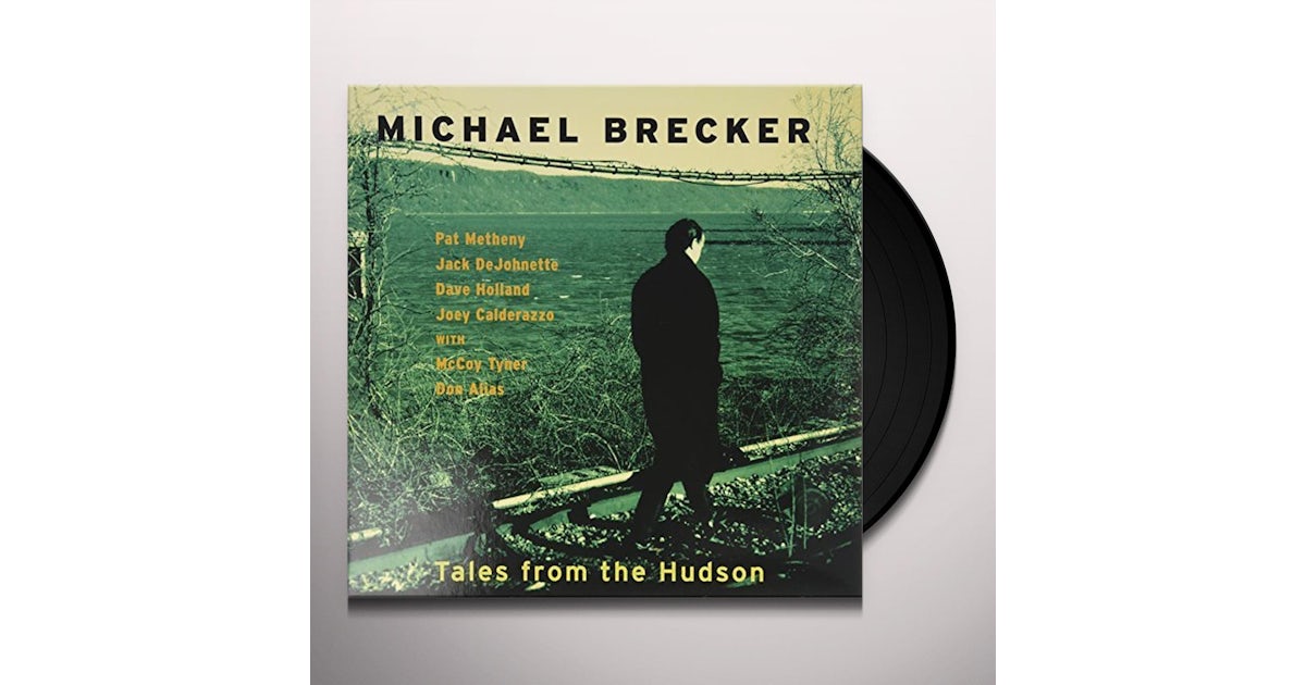 Michael Brecker / Pat Methany / Jack Tales From The Hudson Vinyl Record