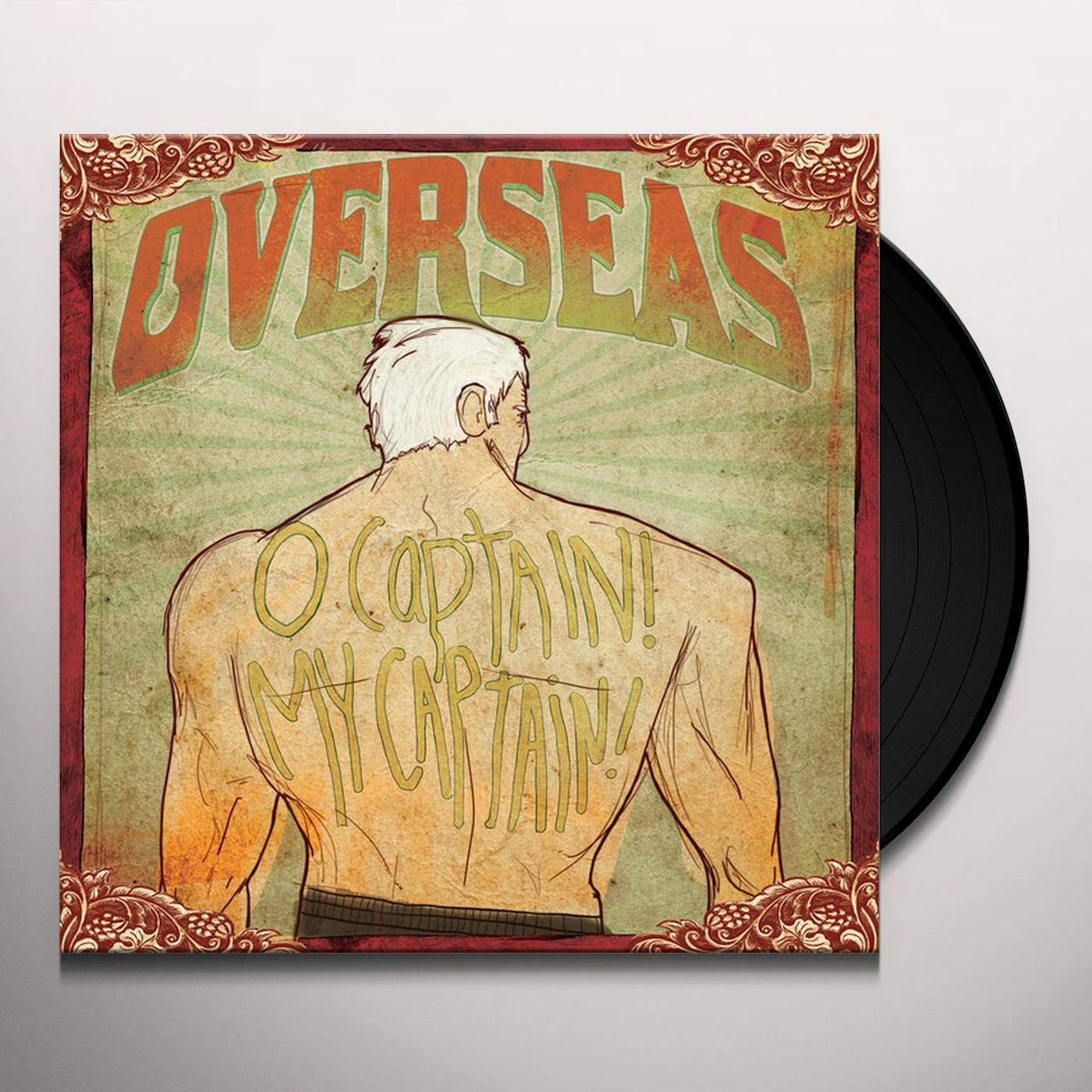 Overseas O'Captain! My Captain! Vinyl Record