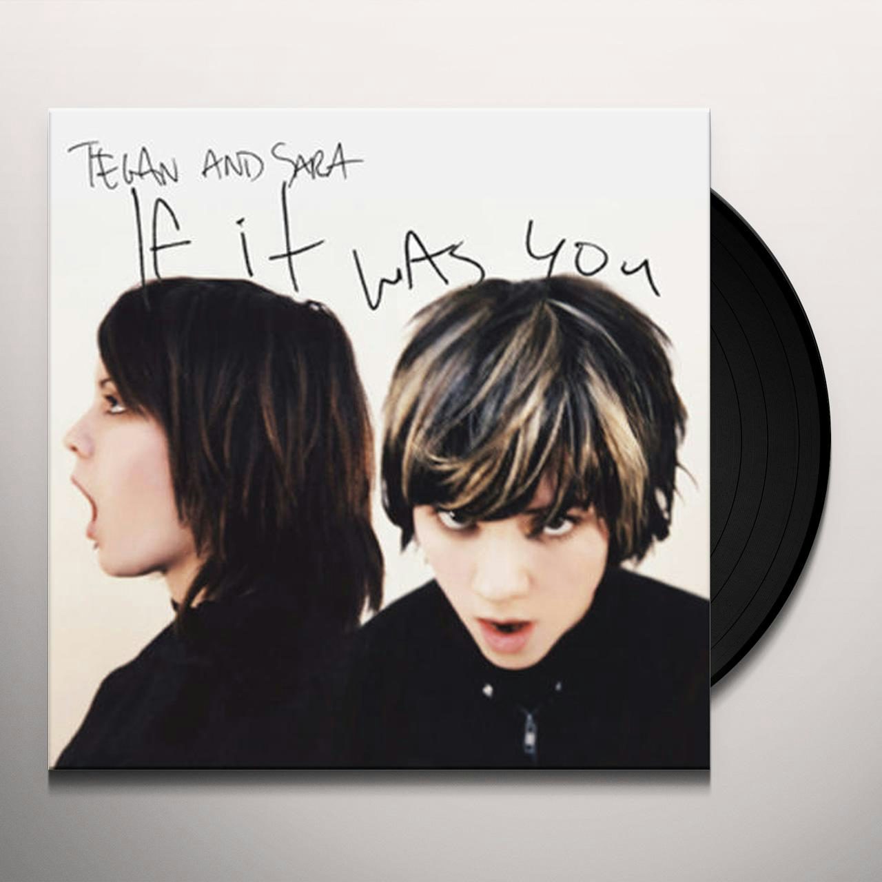 Tegan Sara If It Was You Vinyl Record