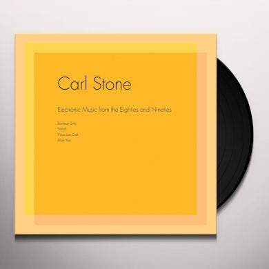 Carl Stone ELECTRONIC MUSIC FROM THE EIGHTIES AND NINETIES Vinyl Record