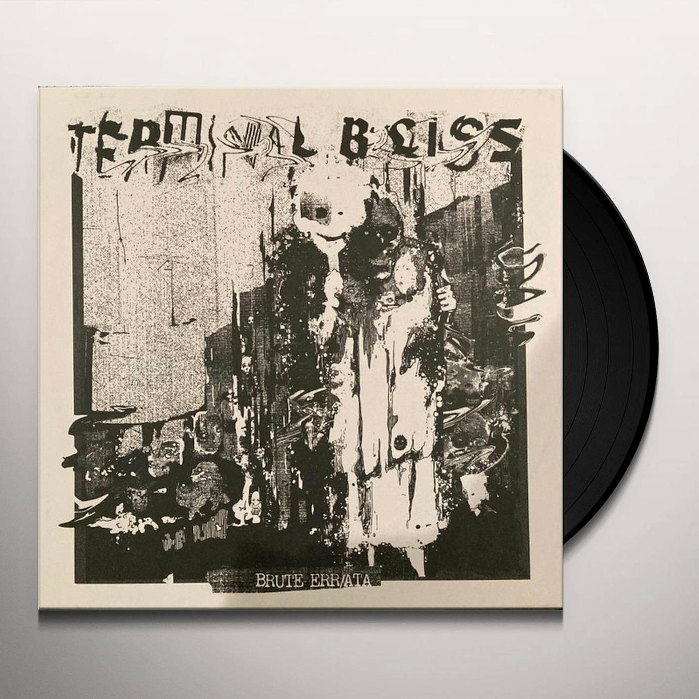 Terminal Bliss Brute Err/ata Vinyl Record